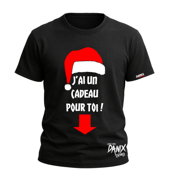 Tshirt J'ai un cadeau pour toi (Noel) (Noël) [DANIX CENSORED]